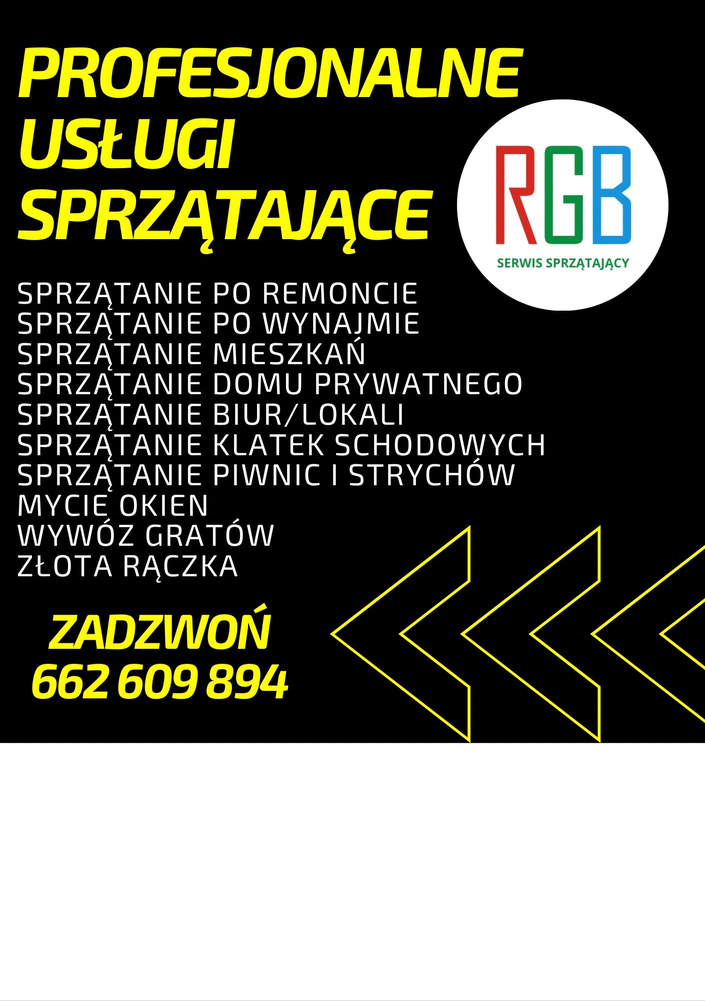 Plakat reklamowy firmy sprzątającej RGB z ofertą sprzątania po remoncie, mieszkań, biur, klatek schodowych, piwnic, strychów oraz mycia okien i wywozu gratów. Zawiera numer telefonu.