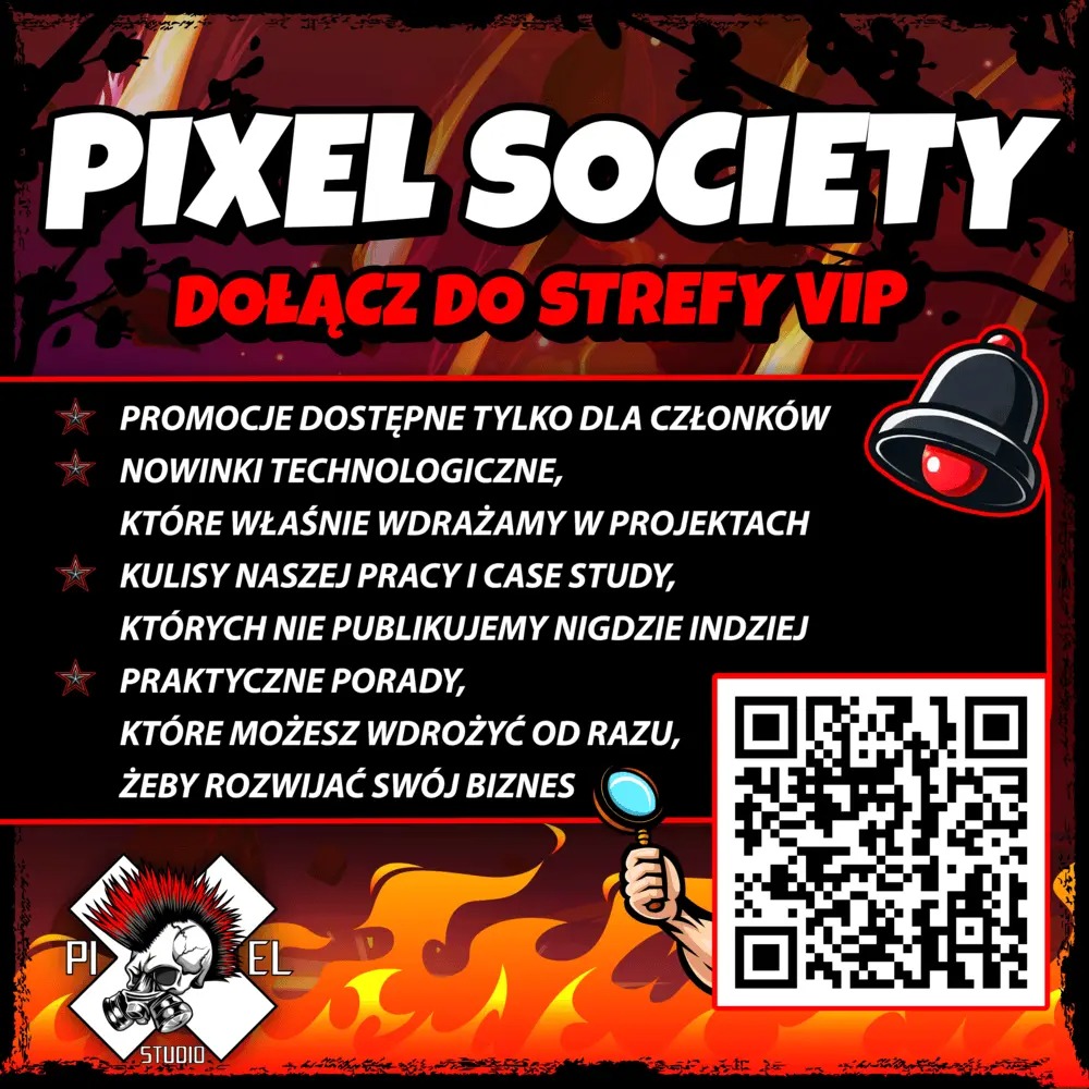 Grafika promocyjna Pixel Society z hasłem 'Dołącz do strefy VIP', listą korzyści dla członków, kodem QR i logotypem studia na tle ognistych płomieni.