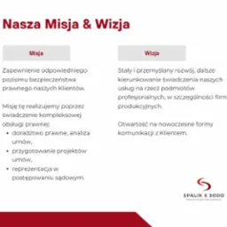 Tekst prezentujący misję i wizję kancelarii prawnej Spalik & Sodo, z wyszczególnieniem doradztwa prawnego, analizy umów, przygotowania projektów umów i reprezentacji w postępowaniu sądowym.