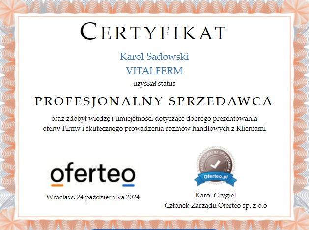Skan certyfikatu 'Profesjonalny Sprzedawca' dla Karola Sadowskiego z firmy Vitalferm, wydany przez Oferteo.pl, z datą 24 października 2024.
