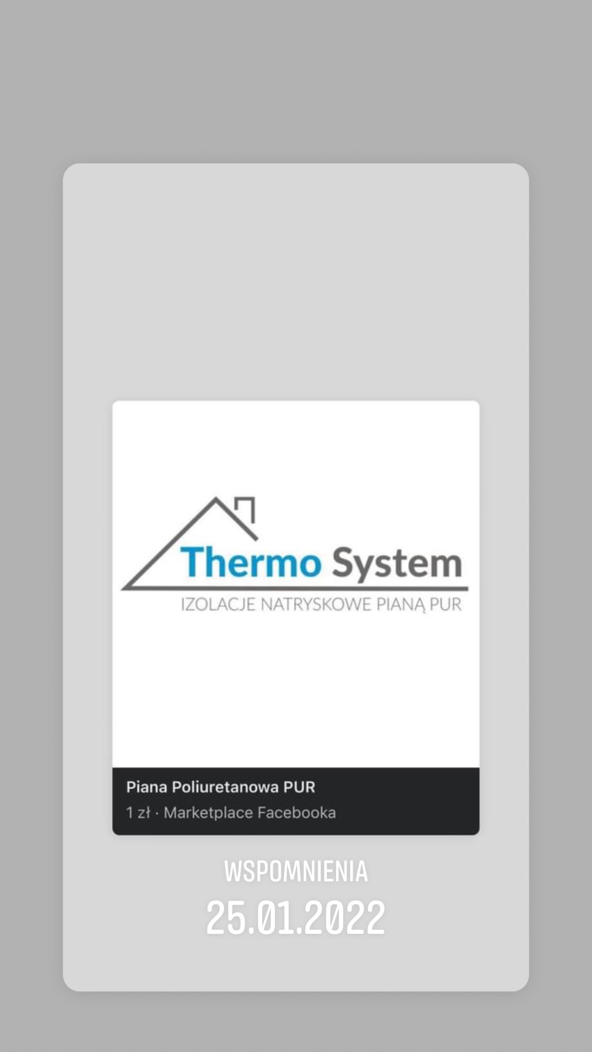 Grafika z logo firmy Thermo System, specjalizującej się w izolacjach natryskowych pianą PUR, z informacją o ofercie piany poliuretanowej PUR na Marketplace Facebooka i datą wspomnienia 25.01.2022.
