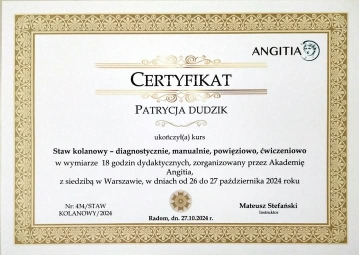 Certyfikat ukończenia kursu 'Staw kolanowy - diagnostycznie, manualnie, powięziowo, ćwiczeniowo' przez Patrycję Dudzik, zorganizowanego przez Akademię Angitia, z datą 27.10.2024, z ozdobną ramką.