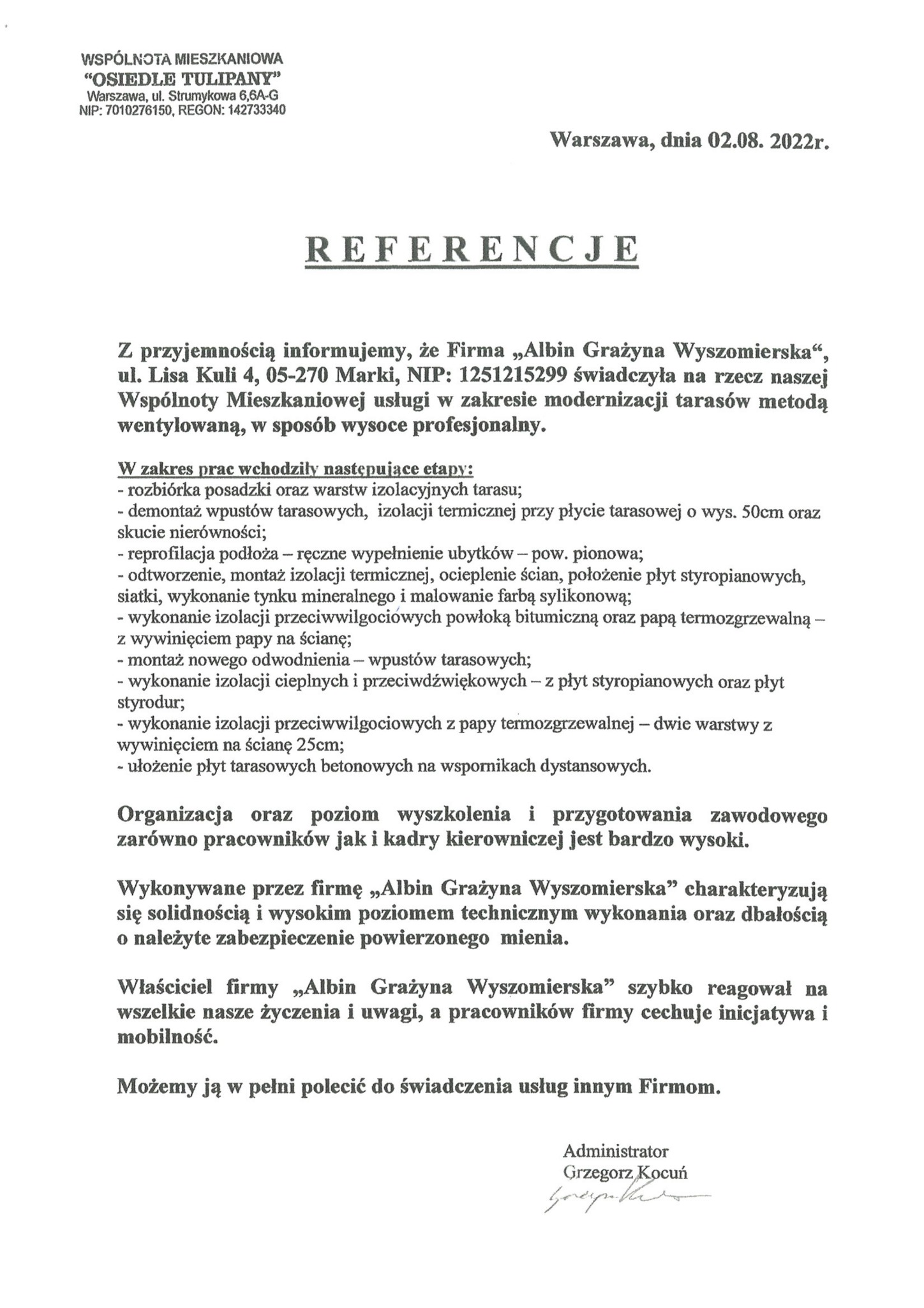 Skan referencji dla firmy Albin Grażyna Wyszomierska, świadczącej usługi modernizacji tarasów wentylowanych, z wyszczególnionymi etapami prac, takimi jak rozbiórka posadzki, montaż izolacji...