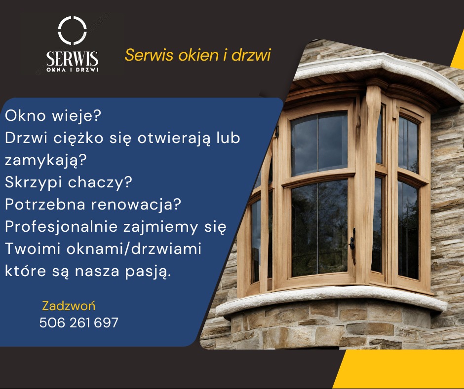 Reklama firmy oferującej serwis okien i drzwi, prezentująca drewniane okno wykuszowe w kamiennej elewacji.
