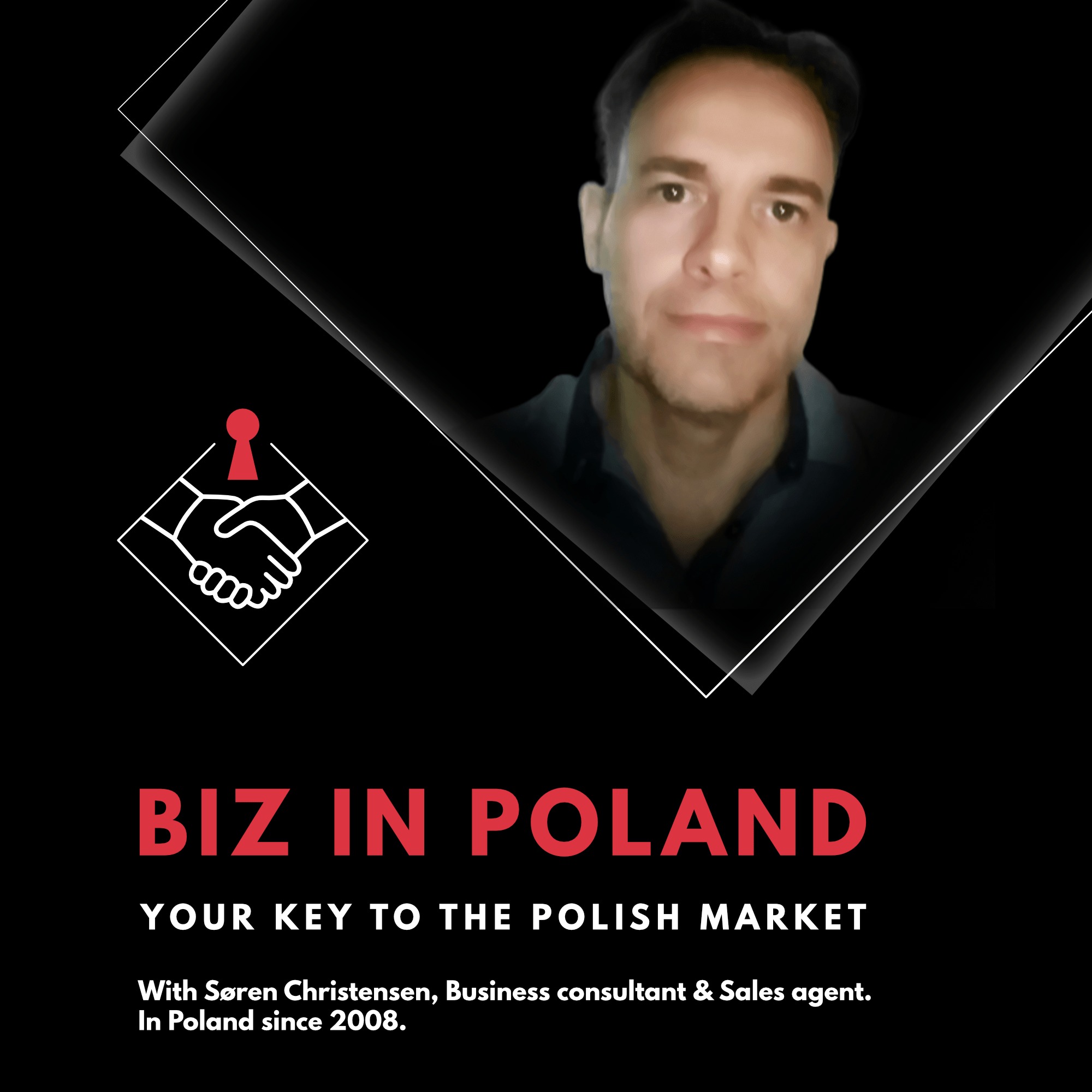 Portret mężczyzny w prawym górnym rogu, logo z uściskiem dłoni i dziurką od klucza, napis 'BIZ IN POLAND YOUR KEY TO THE POLISH MARKET' oraz informacja o Søren Christensen, konsultancie biznesowym...