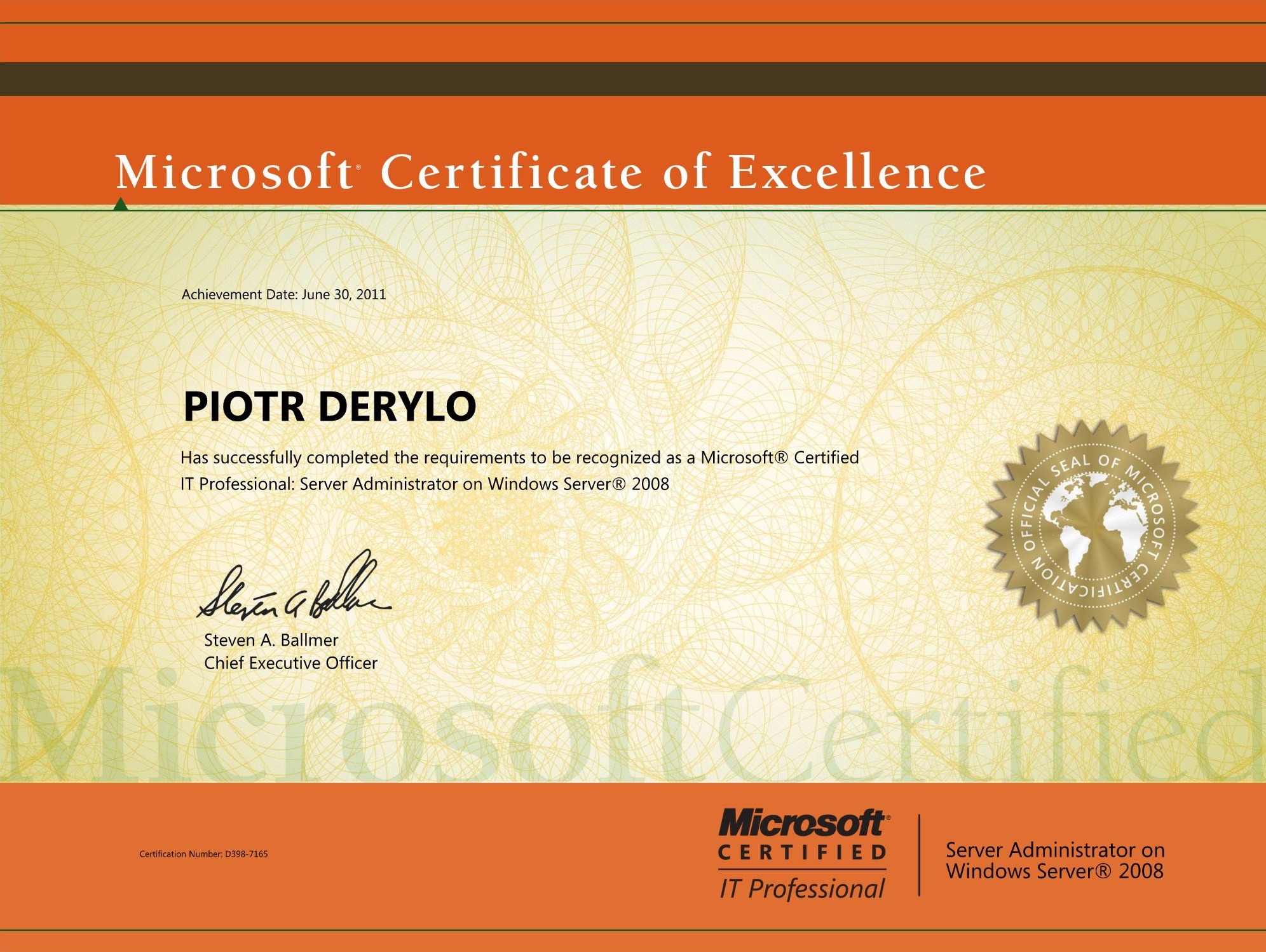 Skan certyfikatu Microsoft Certificate of Excellence dla Piotra Deryło, potwierdzający kwalifikacje IT Professional: Server Administrator on Windows Server 2008, podpisany przez Stevena A. Ballmera.