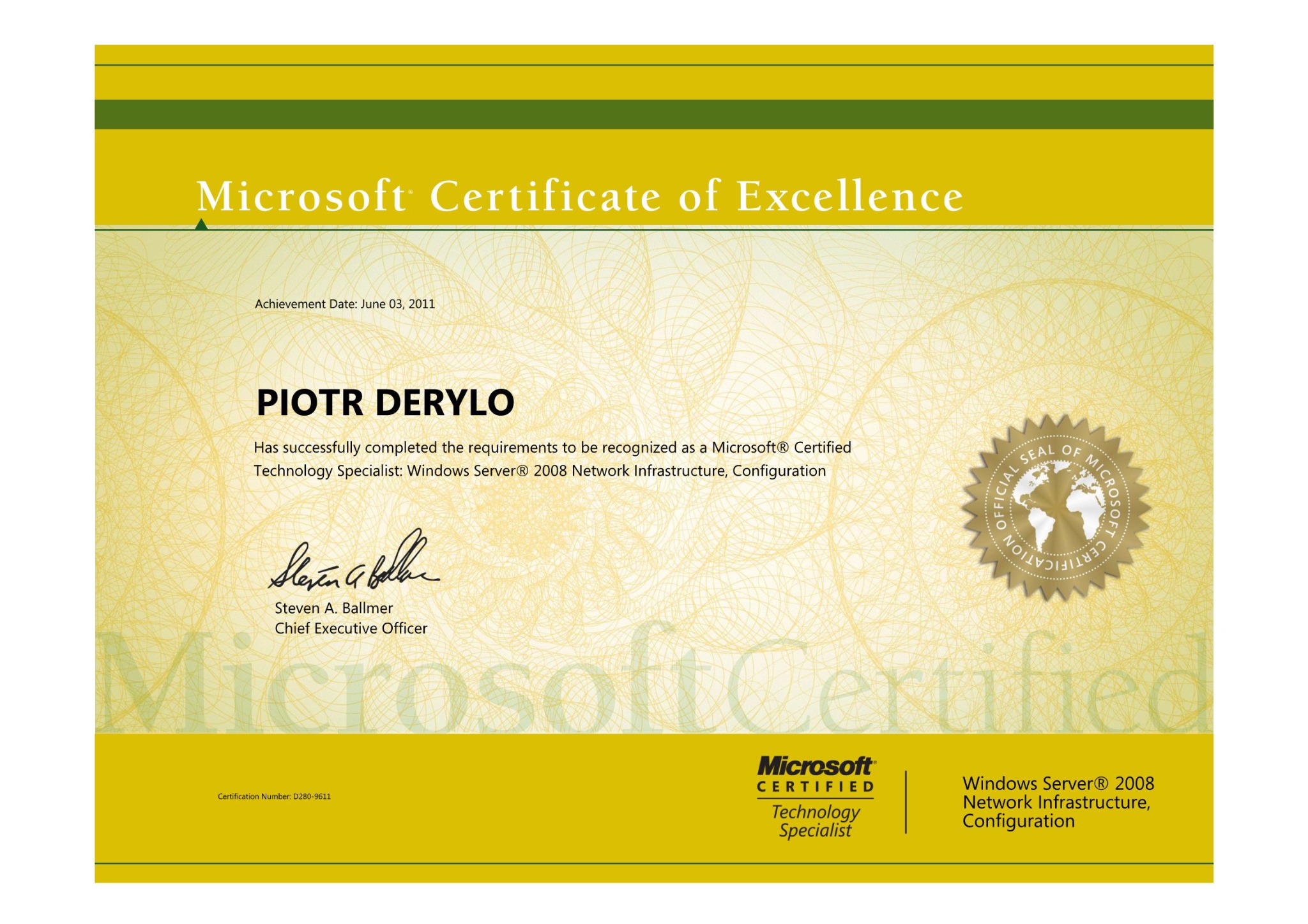 Certyfikat Microsoft Certificate of Excellence dla Piotra Deryło za Windows Server 2008 Network Infrastructure, podpisany przez Stevena Ballmera.