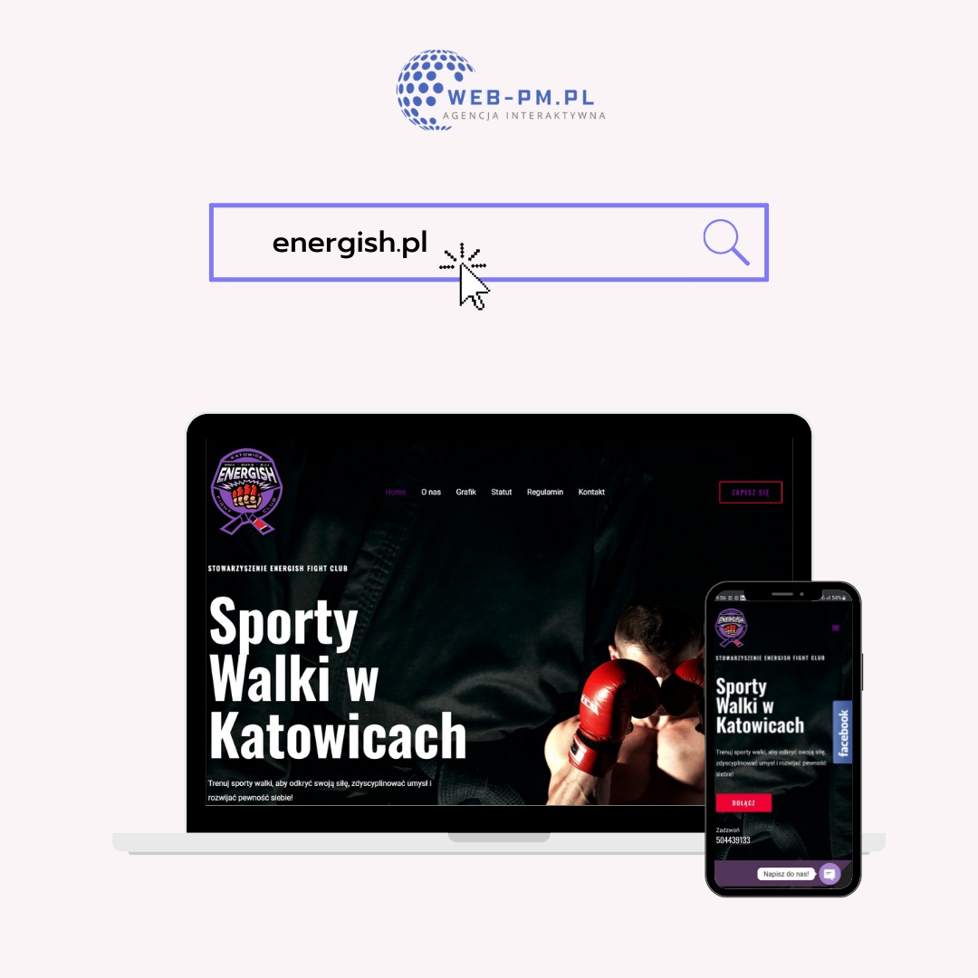 Prezentacja responsywnej strony internetowej na laptopie i smartfonie, dedykowanej sportom walki, z adresem 'energish.pl' w pasku wyszukiwania i logo 'WEB-PM.PL' agencji interaktywnej w tle.