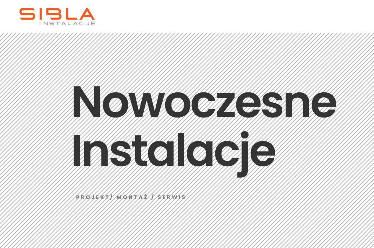 Logo firmy Sibla Instalacje prezentujące napis 'Nowoczesne Instalacje' na tle z ukośnych linii, z informacją o ofercie: projekt, montaż i serwis.