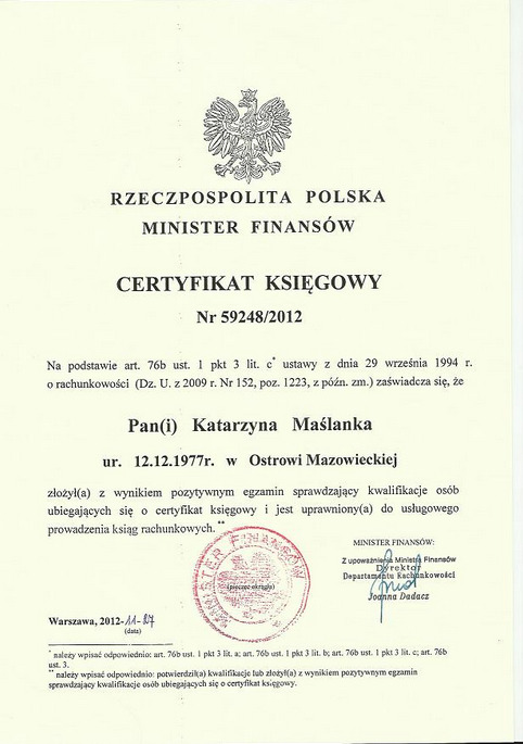 Skan Certyfikatu Księgowego wydanego przez Ministra Finansów Rzeczypospolitej Polskiej z numerem 59248/2012, potwierdzający uprawnienia do usługowego prowadzenia ksiąg rachunkowych dla Pani...