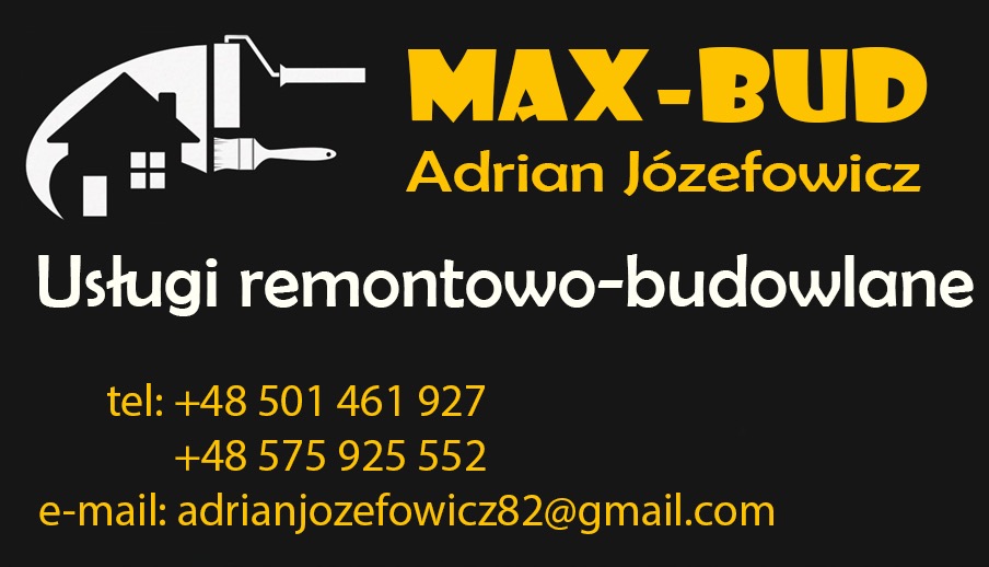 Grafika firmy MAX-BUD Adriana Józefowicza oferującej usługi remontowo-budowlane. Logo z domem, wałkiem i pędzlem. Dane kontaktowe: telefon i email.