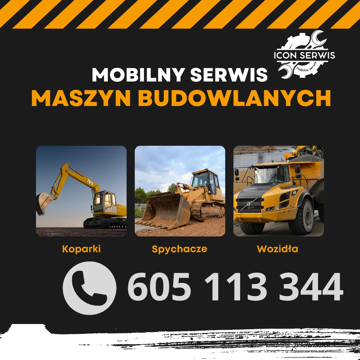 Grafika reklamowa mobilnego serwisu maszyn budowlanych, prezentująca koparkę, spychacz i wozidło, z numerem telefonu kontaktowego i logo firmy.