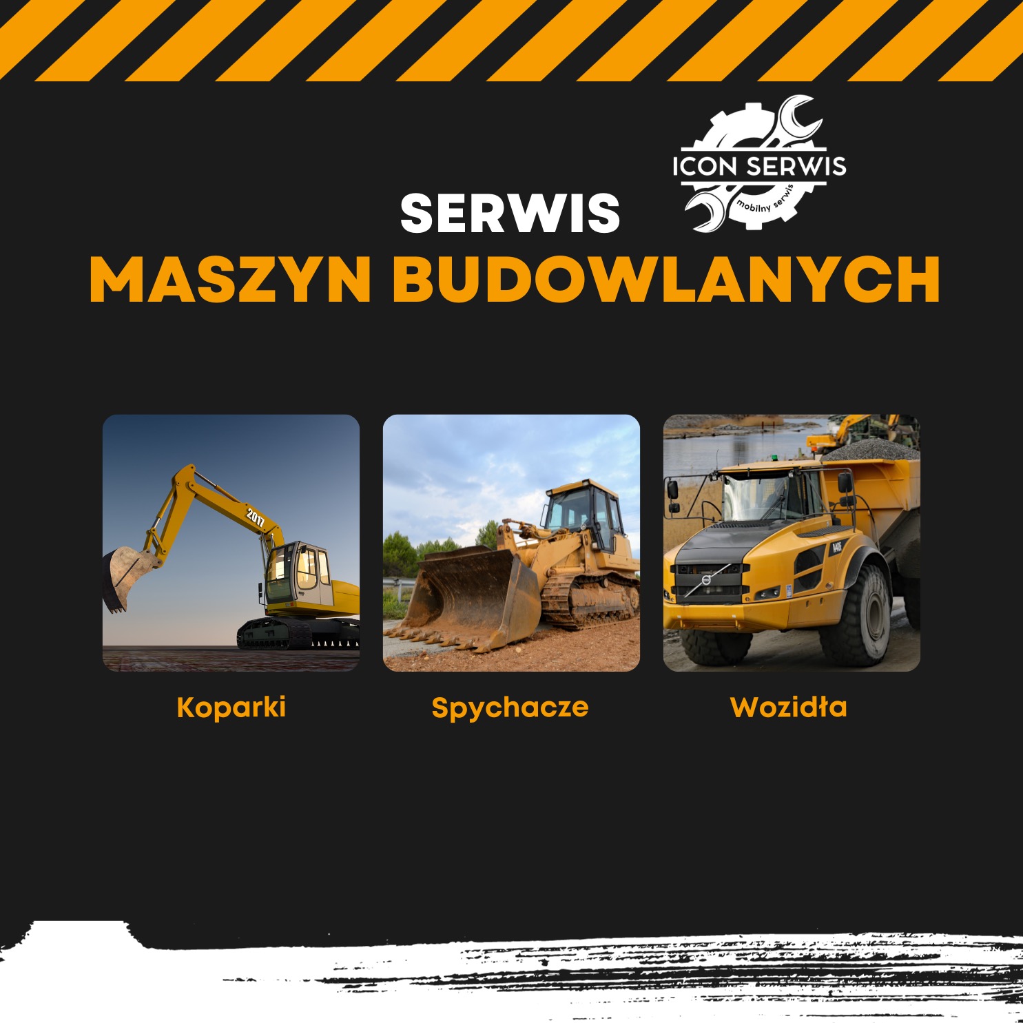 Grafika reklamowa serwisu maszyn budowlanych Icon Serwis, prezentująca koparkę, spychacz i wozidło na ciemnym tle z pomarańczowymi akcentami.