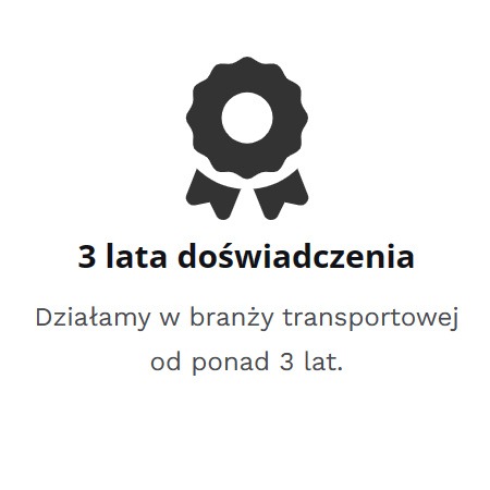 Ikona odznaki z napisem '3 lata doświadczenia' i tekstem 'Działamy w branży transportowej od ponad 3 lat'.