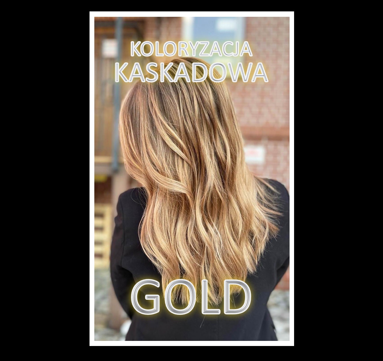 Koloryzacja Kaskadowa - GOLD Pracownia Fryzjerska Anny Szanciło Fryzjer Legnica