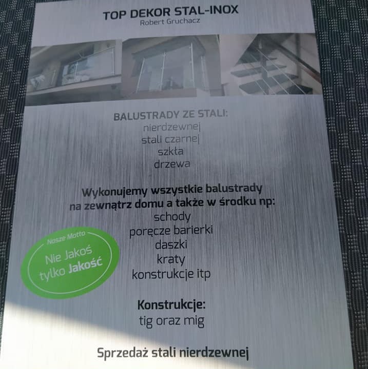 Ulotka firmy Top Dekor Stal-Inox z ofertą balustrad ze stali nierdzewnej, czarnej, szkła i drewna. Konstrukcje Tig i Mig, sprzedaż stali nierdzewnej. Motto: Nie jakość tylko Jakość.