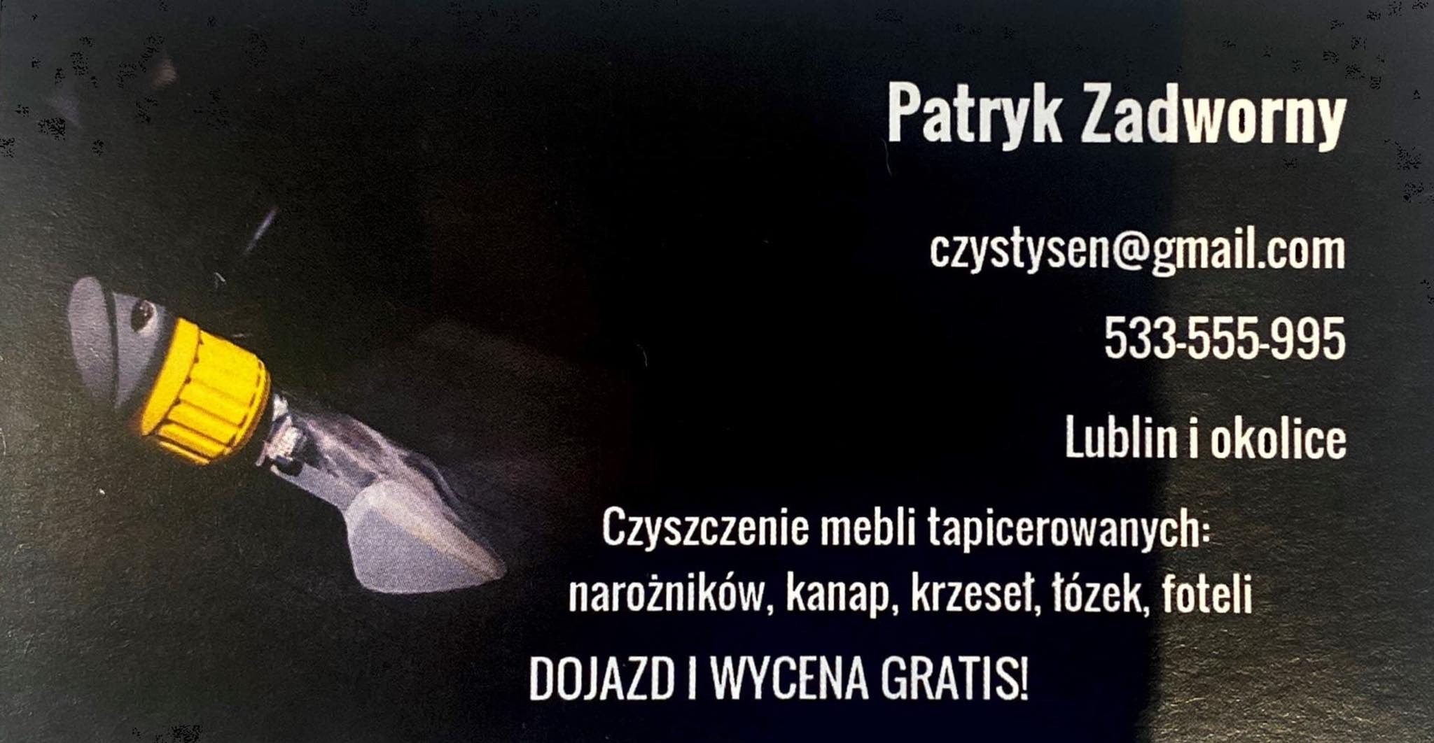 Wizytówka firmy Patryk Zadworny z Lublina oferującej czyszczenie mebli tapicerowanych, z podanym adresem email, numerem telefonu i informacją o dojeździe i wycenie gratis, obok dysza od odkurzacza...