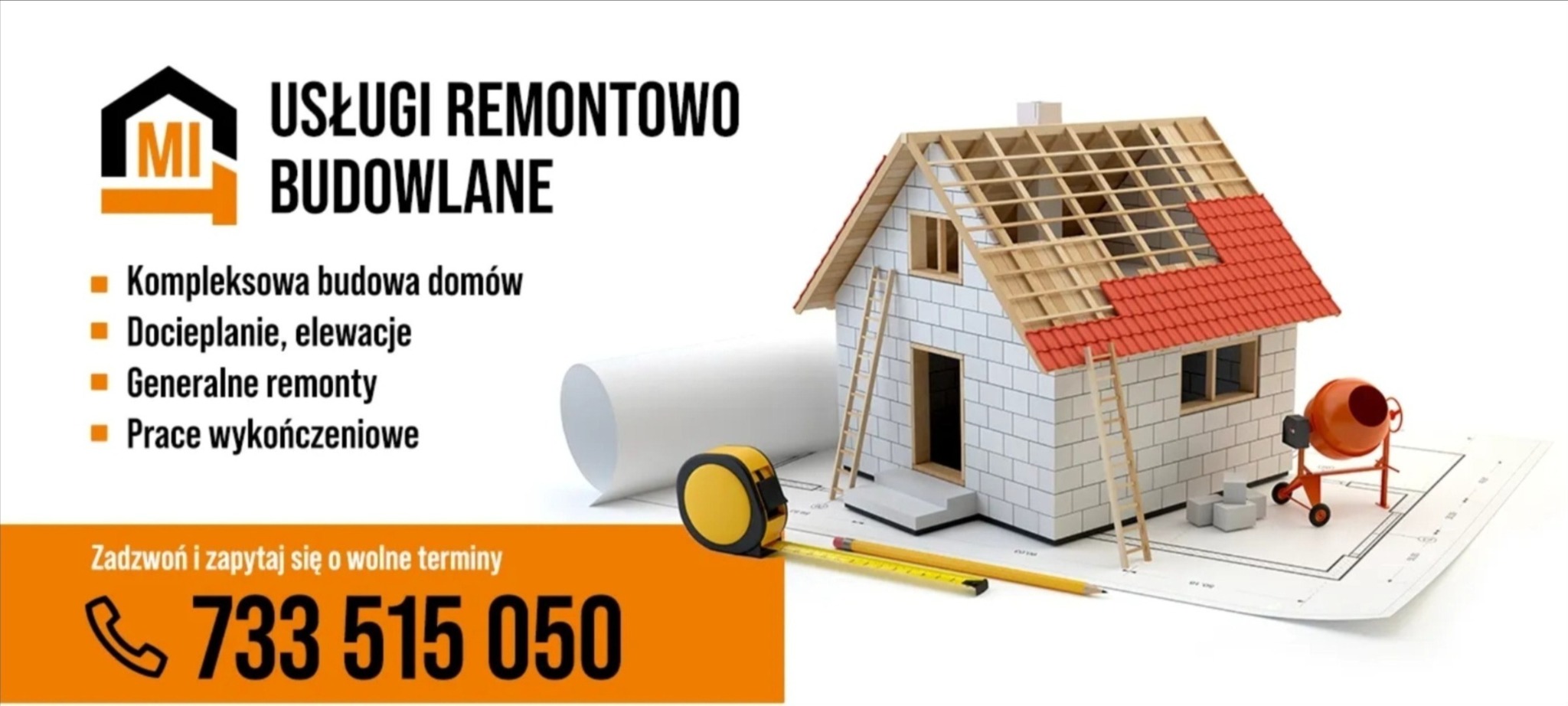 Grafika reklamowa firmy budowlanej: wizualizacja domu w trakcie budowy z częściowo ułożoną czerwoną dachówką, betoniarka, zwinięty plan, miara zwijana i ołówki, logo firmy oraz numer telefonu.