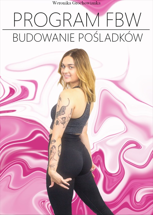 Okładka programu FBW 'Budowanie pośladków' z uśmiechniętą kobietą w sportowym stroju, prezentującą efekty ćwiczeń, na różowym, abstrakcyjnym tle.
