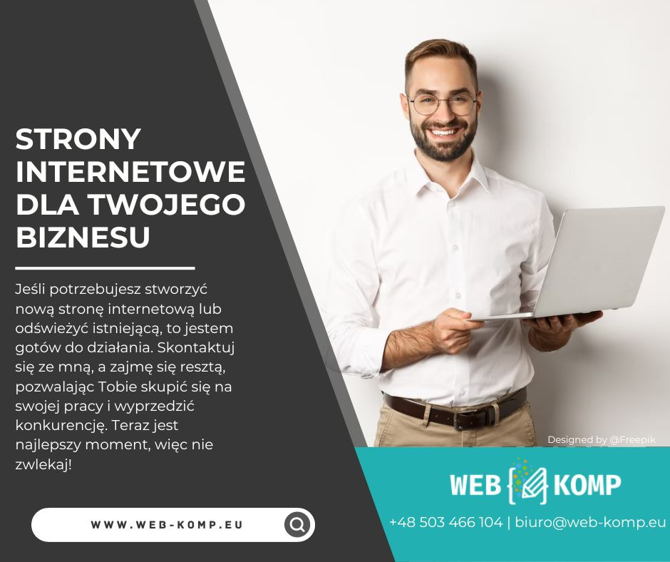 Uśmiechnięty mężczyzna w okularach trzymający otwarty laptop na tle grafiki reklamowej z hasłem 'Strony internetowe dla Twojego biznesu' i danymi kontaktowymi firmy Web-Komp.