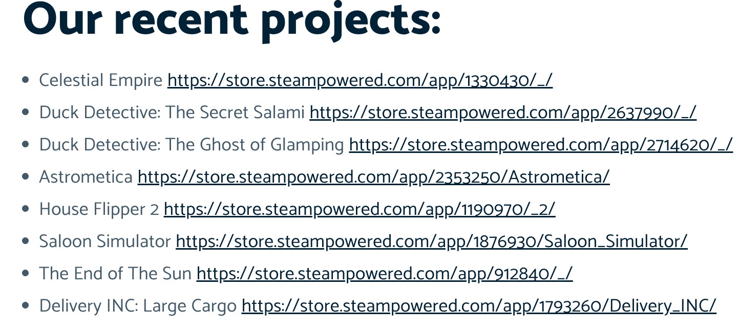 Lista projektów z linkami do Steam: Celestial Empire, Duck Detective, Astrometica, House Flipper 2, Saloon Simulator, The End of The Sun, Delivery INC.