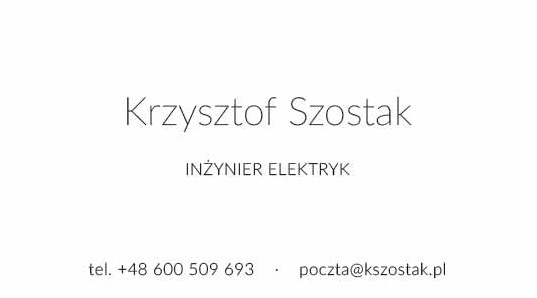 Wizytówka inżyniera elektryka Krzysztofa Szostaka z numerem telefonu i adresem e-mail, utrzymana w minimalistycznej, szaro-białej kolorystyce.