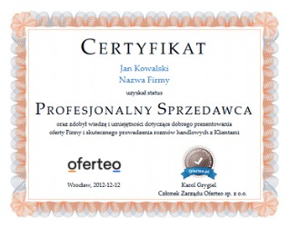 Certyfikat Profesjonalnego Sprzedawcy Oferteo dla Jana Kowalskiego, Nazwa Firmy, Wrocław, 2012-12-12, podpisany przez Karola Grygla, Członka Zarządu Oferteo sp. z o.o.