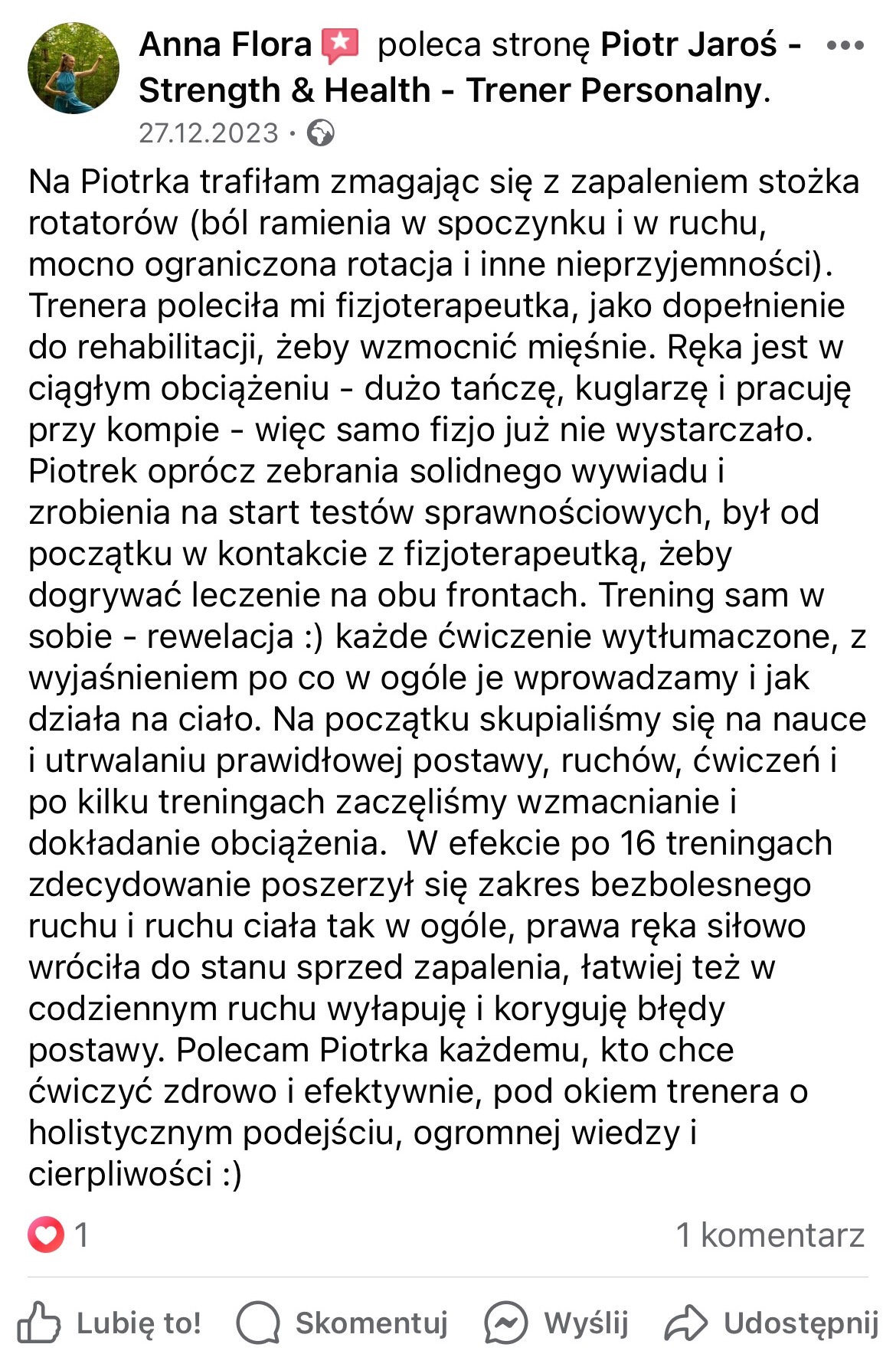 Zrzut ekranu z Facebooka z opinią klientki o trenerze personalnym Piotrze Jaroszu, opisującej poprawę po 16 treningach i polecającej jego usługi.