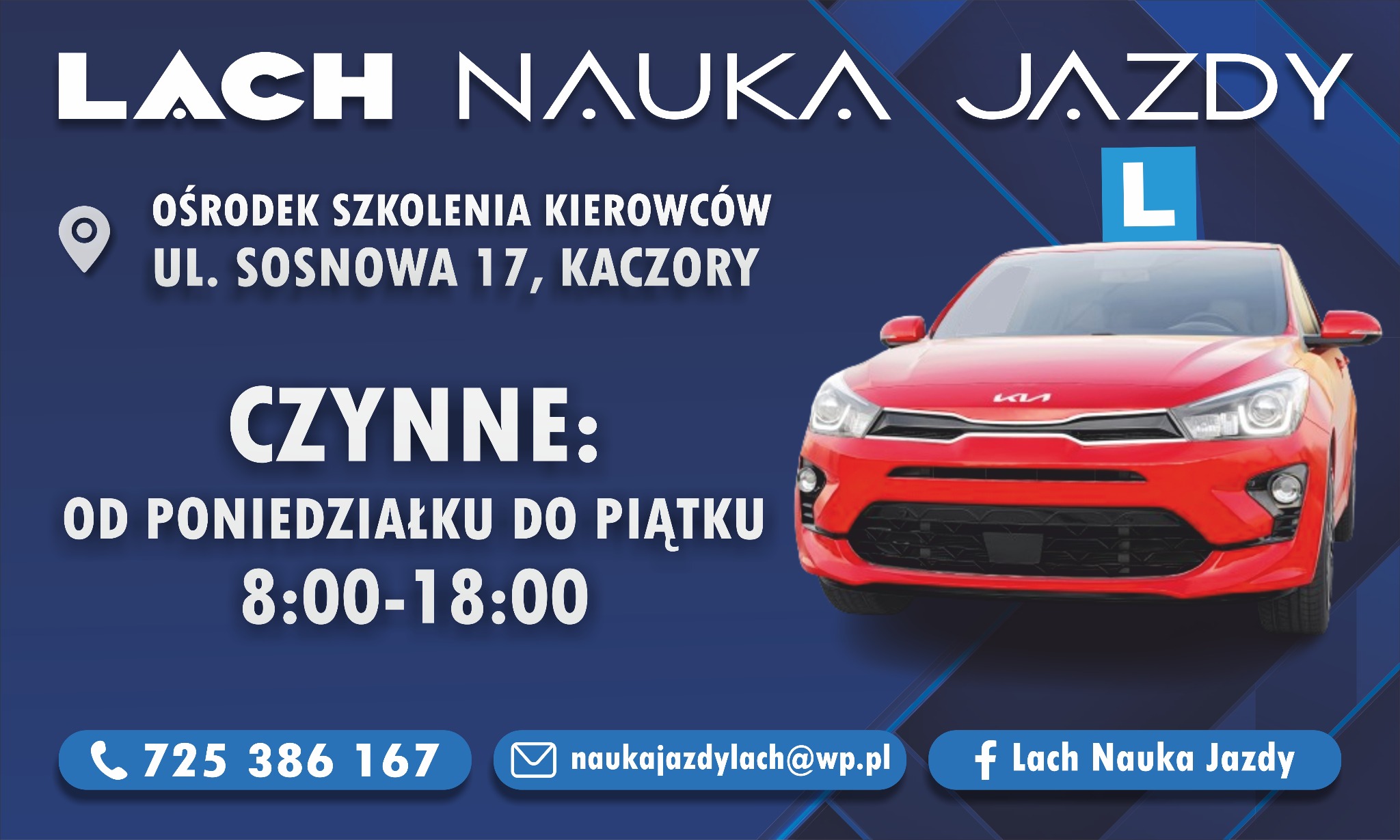 Reklama szkoły jazdy Lach z czerwonym samochodem Kia Rio z literą L na dachu, adresem w Kaczorach i godzinami otwarcia od poniedziałku do piątku 8:00-18:00.