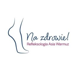 Na Zdrowie - Refleksologia - Metody Naturalne - Asia Warmuz - Masaż Dla Par Glinno