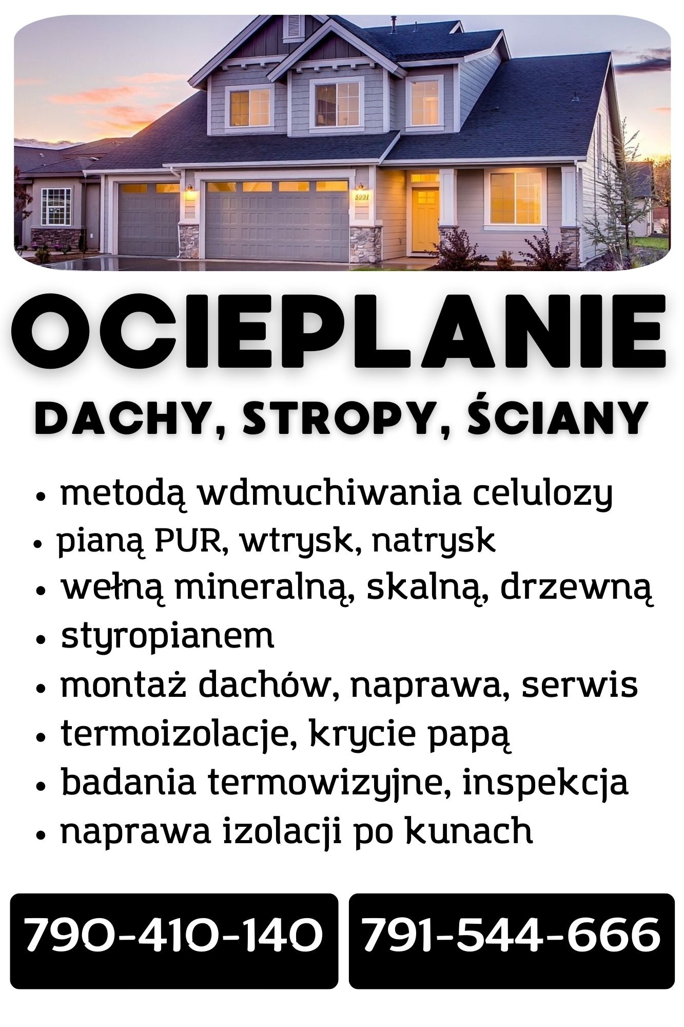 Grafika reklamowa firmy ociepleniowej: nowoczesny dom jednorodzinny z szarą elewacją i ciemnym dachem na tle zachodzącego słońca, poniżej duży napis 'OCIEPLANIE DACHY, STROPY, ŚCIANY' i lista usług...