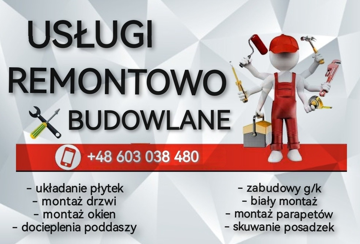 Grafika reklamowa usług remontowo-budowlanych z numerem telefonu, prezentująca zakres prac: układanie płytek, montaż drzwi i okien, docieplenia poddaszy, zabudowy g/k, biały montaż, montaż...