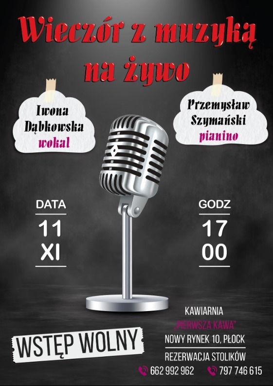 Plakat promujący wieczór z muzyką na żywo, przedstawiający mikrofon w stylu retro, imiona i nazwiska wykonawców (Iwona Dąbkowska - wokal, Przemysław Szymański - pianino), datę (11 XI), godzinę (17...