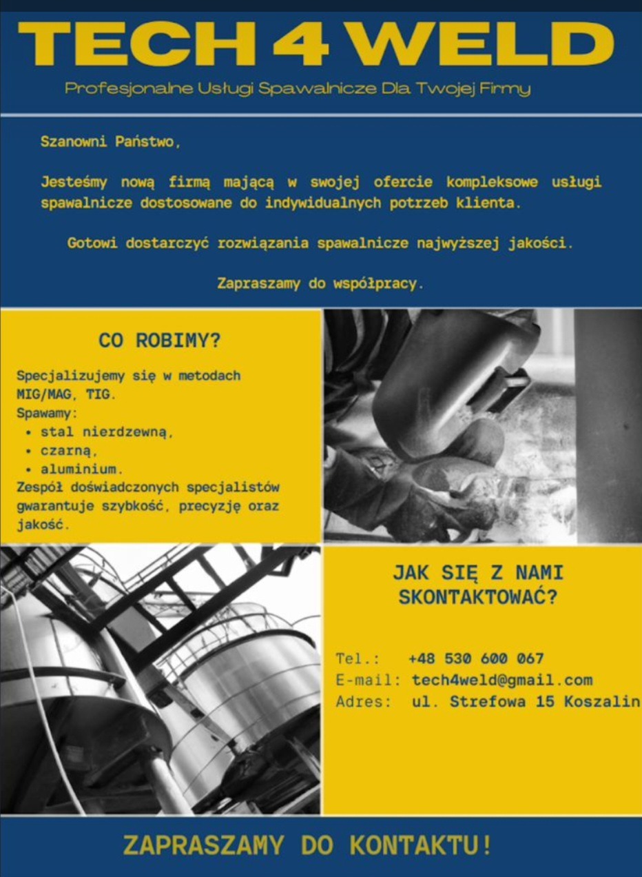 Reklama firmy świadczącej usługi spawalnicze Tech 4 Weld, z informacjami kontaktowymi i opisem oferowanych usług, w tle czarno-białe zdjęcie spawanych zbiorników przemysłowych.