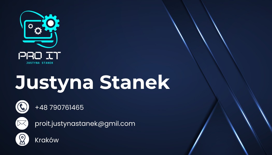 Wizytówka firmy PRO IT Justyna Stanek z ikoną laptopa z zębatkami, numerem telefonu, adresem e-mail i lokalizacją Kraków na granatowym tle z geometrycznymi elementami.