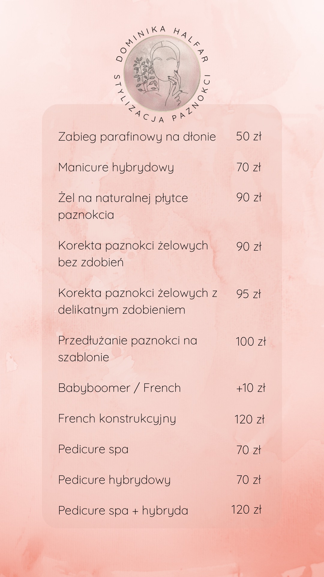 Cennik usług stylizacji paznokci, zawierający zabiegi manicure, pedicure, przedłużanie paznokci i korektę żelem, z podanymi cenami.