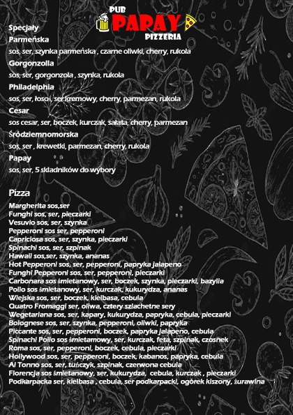 Menu pizzerii Papay z Legionowa, czarne tło z białym tekstem prezentujące szeroki wybór pizz z różnymi składnikami, w tle rysunki czosnku, papryczek i ziół.