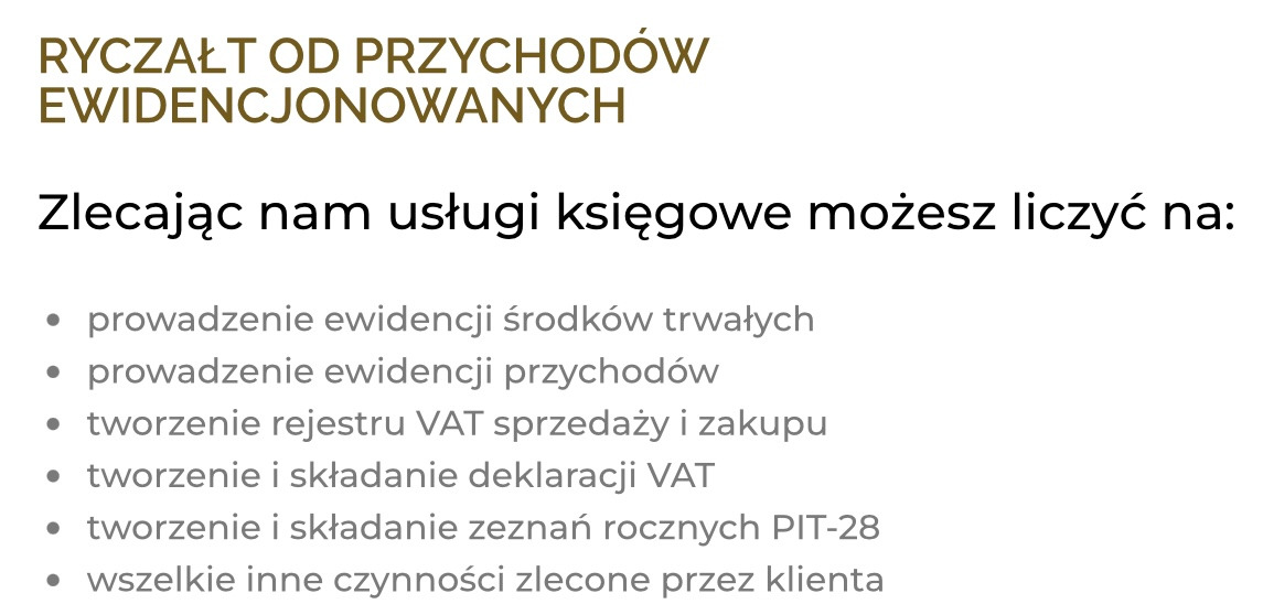 Tekst informacyjny o ryczałcie od przychodów ewidencjonowanych oraz zakresie usług księgowych obejmującym ewidencję środków trwałych, przychodów, rejestr VAT, deklaracje VAT, zeznania PIT-28 i inne...