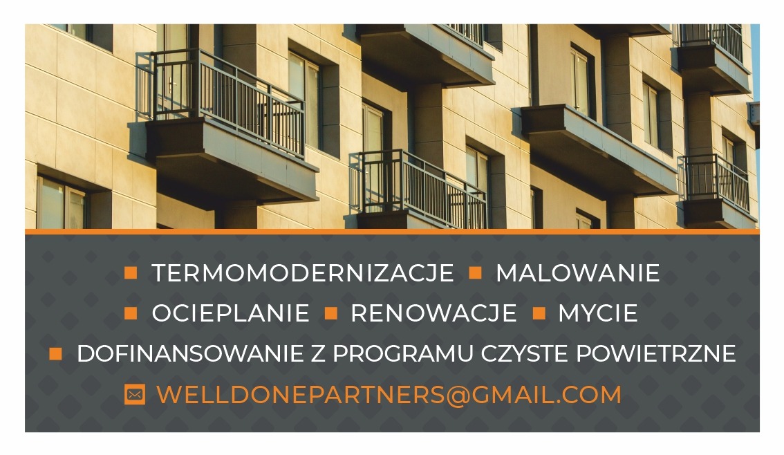 Reklama firmy budowlanej WellDonePartners.com na tle elewacji budynku z balkonami, oferującej termomodernizacje, malowanie, ocieplanie, renowacje, mycie oraz dofinansowanie z programu Czyste...