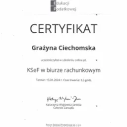 Skan certyfikatu ukończenia szkolenia online KSeF w biurze rachunkowym przez Grażynę Ciechomską, wystawiony przez Forum Edukacji Podatkowej.