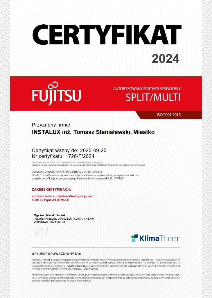 Certyfikat autoryzowanego partnera serwisowego Fujitsu SPLIT/MULTI dla firmy INSTALUX inż. Tomasz Stanisławski, ważny do 2025-09-25, z zakresem certyfikacji montażu i serwisu urządzeń...
