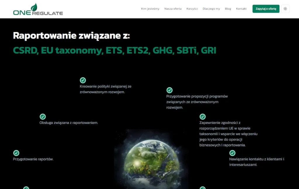 Strona internetowa firmy One Regulate z nagłówkiem Raportowanie związane z: CSRD, EU taxonomy, ETS, ETS2, GHG, SBTI, GRI, ilustracje procesów i grafika kuli ziemskiej.