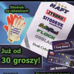 Reklama firmy BHP-ROBOCZE oferującej sitodruk na rękawicach roboczych oraz haft, nadruki transferowe, sublimację, flock, odblaski i druk cyfrowy na odzieży, z hasłem 'Wykonujemy dowolne logo...
