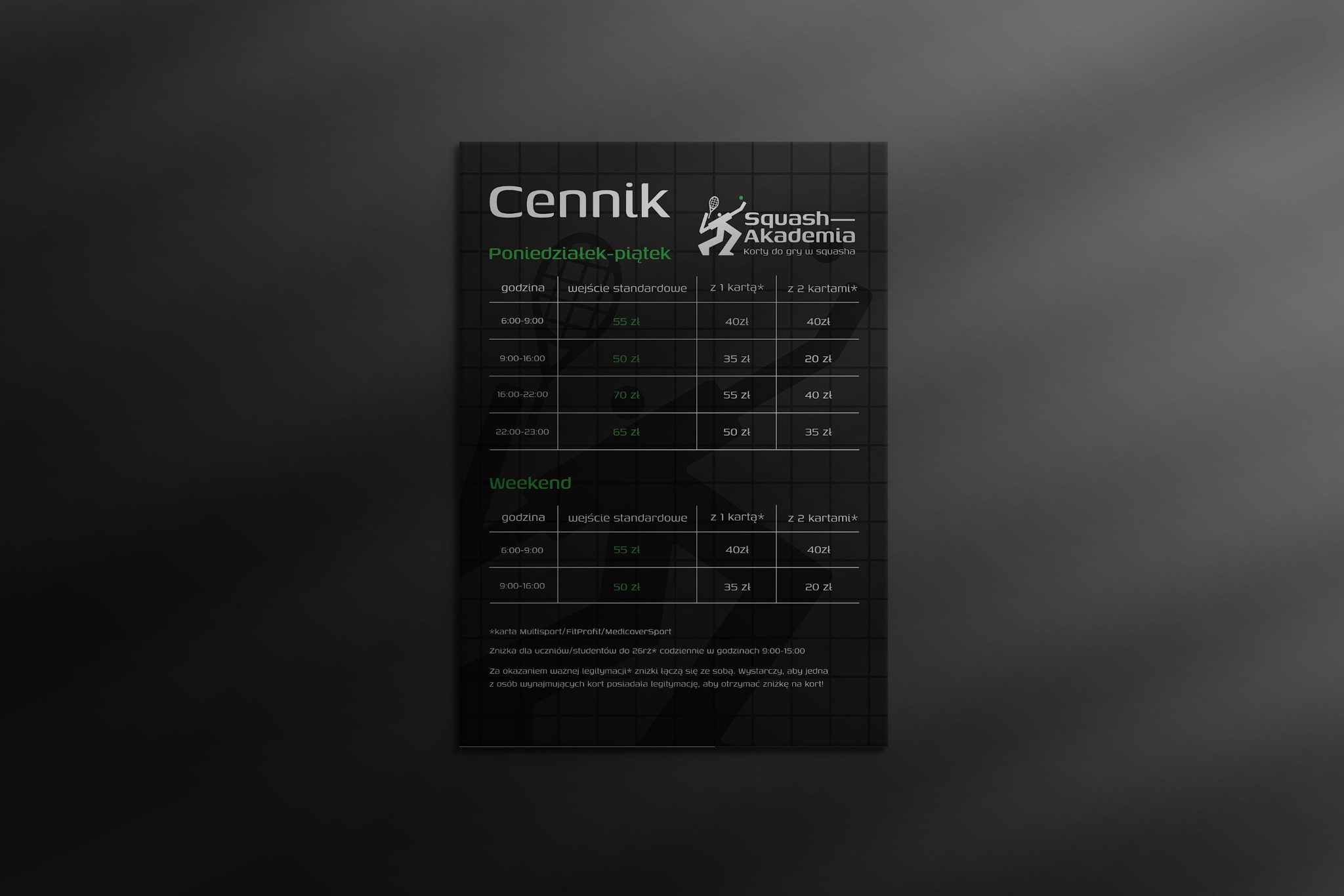 Cennik Squash Akademia z podziałem na dni powszednie i weekendy, prezentujący ceny wejść standardowych, z jedną kartą i z dwiema kartami w różnych godzinach.