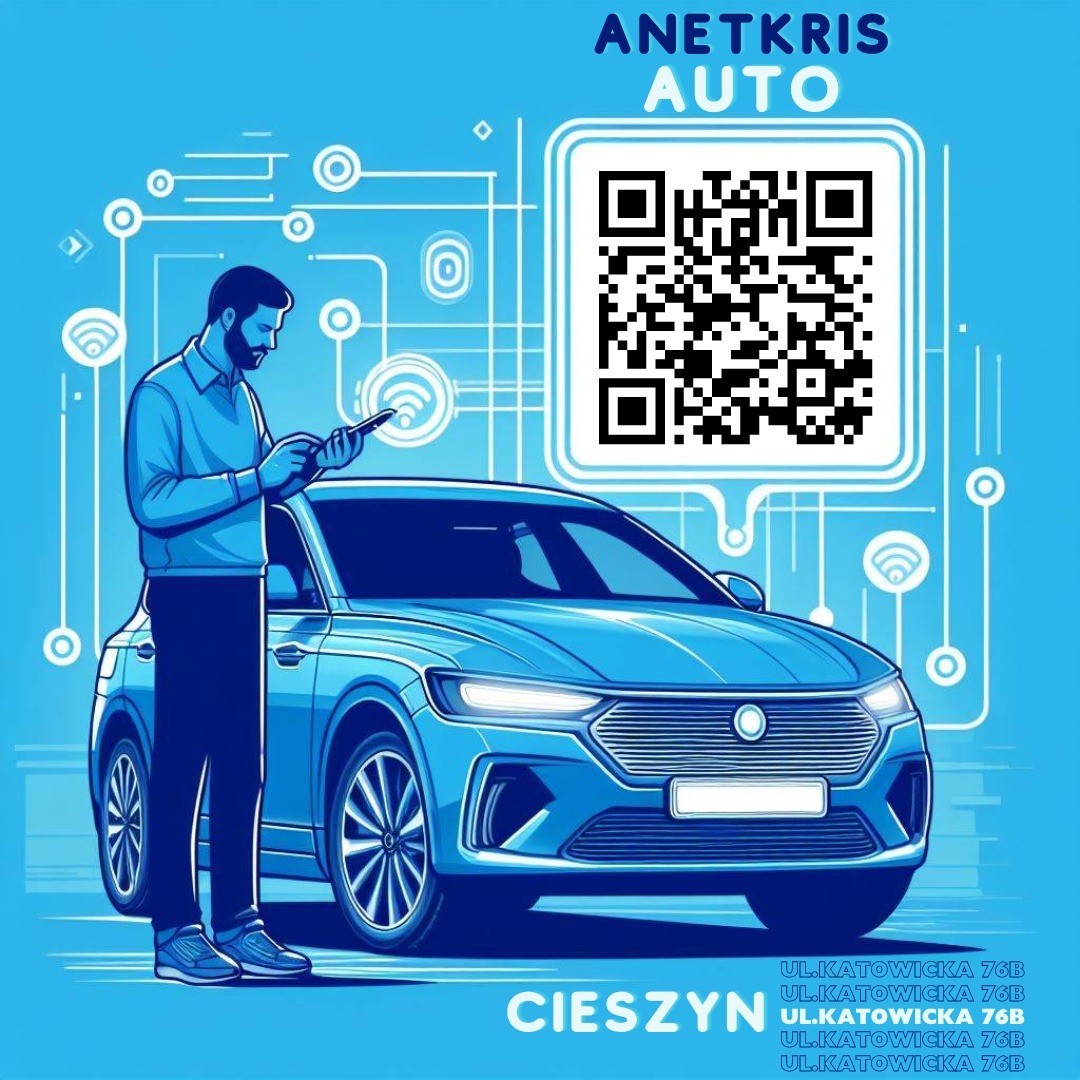 Grafika przedstawiająca niebieski samochód z QR kodem, logo 'ANETKRIS AUTO' i adresem 'UL. KATOWICKA 76B CIESZYN'. Mężczyzna w niebieskiej koszuli sprawdza coś na tablecie opierając się o maskę...