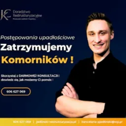 Grafika reklamowa z uśmiechniętym mężczyzną, hasłem 'Zatrzymujemy Komorników!' i numerem telefonu. Reklama usług doradztwa restrukturyzacyjnego.