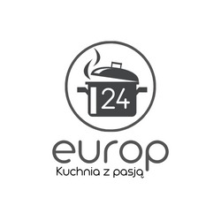 Logo firmy europ24.pl: stylizowany garnek z parą i napisem '24' wewnątrz, poniżej nazwa firmy 'europ' i slogan 'Kuchnia z pasją'.