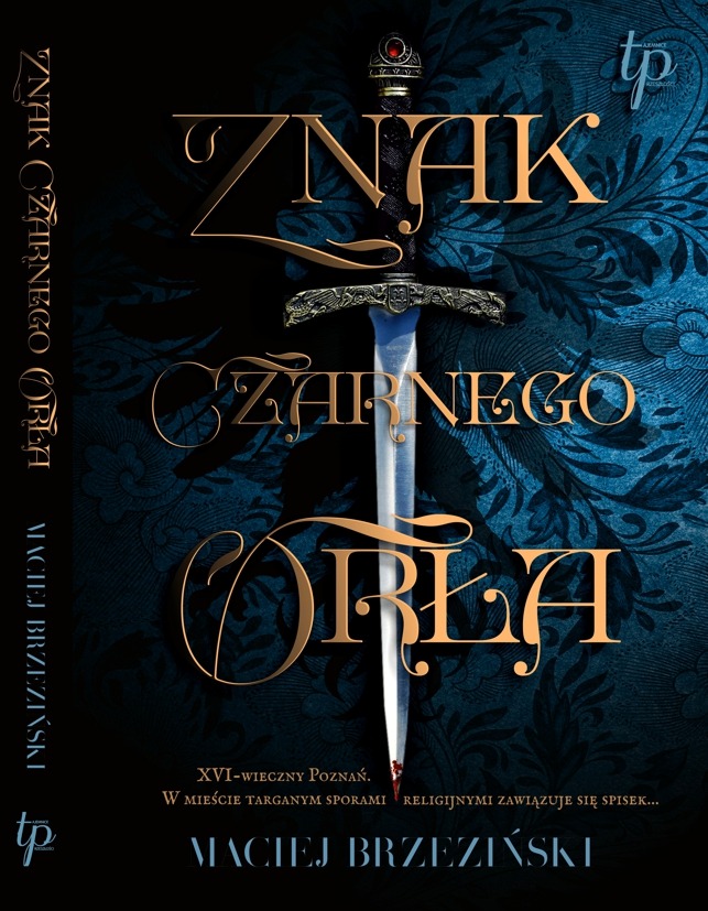 Okładka książki 'Znak Czarnego Orła' z ilustracją miecza na tle ciemnoniebieskiego ornamentu.