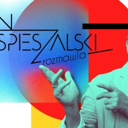 Jakub Margasiński KolorProjekt - Okładka książki lub plakatu z portretem Jana Pospieszalskiego na tle abstrakcyjnych kształtów i napisów.