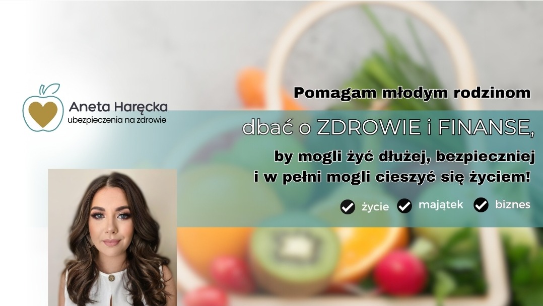 Portret kobiety z makijażem, logo firmy ubezpieczeniowej z jabłkiem i sercem, hasło reklamowe o zdrowiu i finansach dla młodych rodzin, owoce i warzywa w tle.